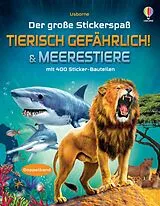 Kartonierter Einband Der große Stickerspaß: Tierisch gefährlich! & Meerestiere von Simon Tudhope