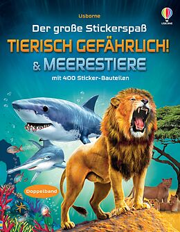 Kartonierter Einband Der große Stickerspaß: Tierisch gefährlich! &amp; Meerestiere von Simon Tudhope