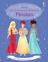 Kartonierter Einband Mein Anziehpuppen-Stickerbuch: Filmstars von Fiona Watt