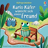 Fester Einband Käfergeschichten: Karlo Käfer wünscht sich einen Freund von 