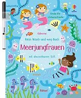 Kartonierter Einband (Kt) Mein Wisch-und-weg-Buch: Meerjungfrauen von Kirsteen Robson