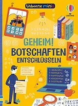 Kartonierter Einband Usborne Minis: Geheim! Botschaften entschlüsseln von