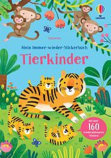 Kartonierter Einband Mein Immer-wieder-Stickerbuch: Tierkinder von 