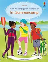 Kartonierter Einband Mein Anziehpuppen-Stickerbuch: Im Sommercamp von Fiona Watt