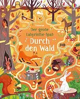 Kartonierter Einband (Kt) Der große Labyrinthe-Spaß: Durch den Wald von Sam Smith