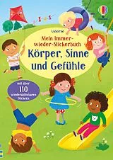 Kartonierter Einband Mein Immer-wieder-Stickerbuch: Körper, Sinne und Gefühle von Caroline Young