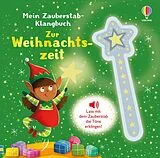 Fester Einband Mein Zauberstab-Klangbuch: Zur Weihnachtszeit von Sam Taplin