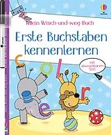 Kartonierter Einband (Kt) Mein Wisch-und-weg-Buch: Erste Buchstaben kennenlernen von Jessica Greenwell