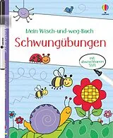 Kartonierter Einband (Kt) Mein Wisch-und-weg-Buch: Schwungübungen von Sam Smith