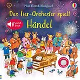 Fester Einband Mein Klassik-Klangbuch: Das Tier-Orchester spielt Händel von Sam Taplin