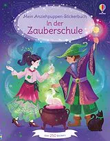 Kartonierter Einband Mein Anziehpuppen-Stickerbuch: In der Zauberschule von Fiona Watt