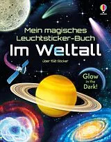 Kartonierter Einband (Kt) Mein magisches Leuchtsticker-Buch: Im Weltall von Emily Bone