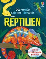 Kartonierter Einband Die große Sticker-Tierwelt: Reptilien von Micaela Tapsell