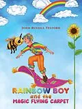 E-Book (epub) Rainbow Boy and the Magic Flying Carpet von John Russell Telford
