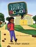 E-Book (epub) Little T Goes to School von Yvonne Morgan-McKenzie
