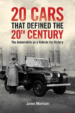 E-Book (epub) Twenty Cars that Defined the 20th Century von James Morrison