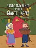 E-Book (epub) Sandi and Handi and the Magic Carpet von Michael Rosenberg
