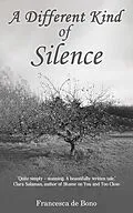 E-Book (epub) Different Kind of Silence von Francesca de Bono