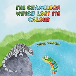 E-Book (epub) Chameleon Which Lost Its Colour von Hafdis Hafsteins