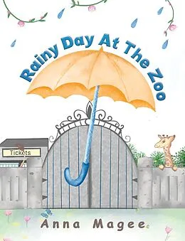 E-Book (epub) Rainy Day at the Zoo von Anna Magee