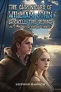 E-Book (epub) Chronicles of William John Brickell the Second von Stephen Hanisch