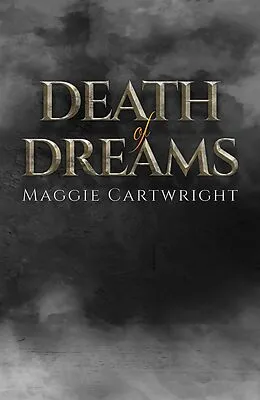 E-Book (epub) Death of Dreams von Maggie Cartwright