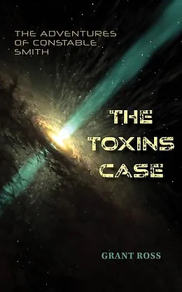 E-Book (epub) Toxins Case von Grant Ross