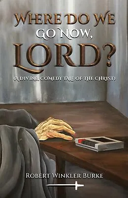 E-Book (epub) Where Do We Go Now, Lord? von Robert Winkler Burke