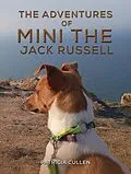 E-Book (epub) Adventures of Mini the Jack Russell von Patricia Cullen