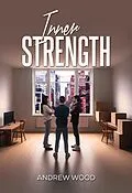E-Book (epub) Inner Strength von Andrew Wood
