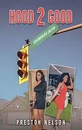 E-Book (epub) Hood 2 Good von Preston Nelson
