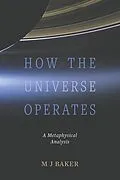 E-Book (epub) How the Universe Operates von M J Baker