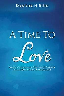 E-Book (epub) Time to Love von Daphne H Ellis