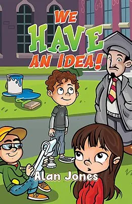 E-Book (epub) We Have an Idea! von Alan Jones