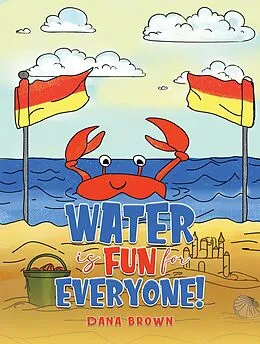 E-Book (epub) Water is Fun for Everyone! von Dana Brown