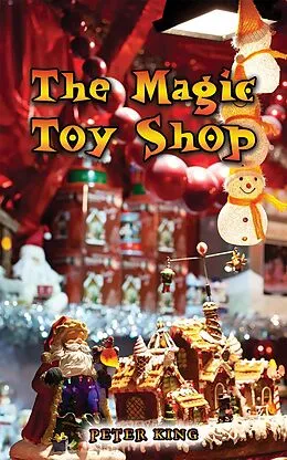 E-Book (epub) Magic Toy Shop von Peter King