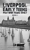 E-Book (epub) Liverpool Early Teens von Bernard Fredericks