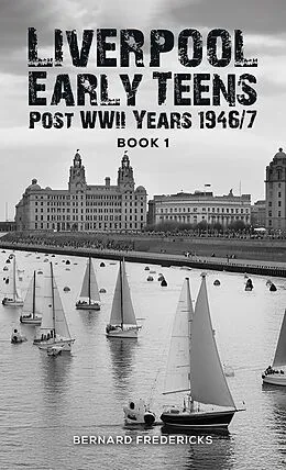 E-Book (epub) Liverpool Early Teens von Bernard Fredericks