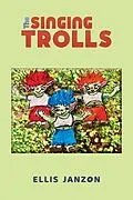 E-Book (epub) Singing Trolls von Ellis Janzon