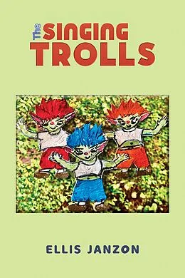 E-Book (epub) Singing Trolls von Ellis Janzon