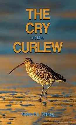 E-Book (epub) Cry of the Curlew von Robin E. L. Disney
