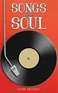 E-Book (epub) Songs for the Soul von Ivor Moody
