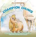 E-Book (epub) Champion Chums von Jill Christmas