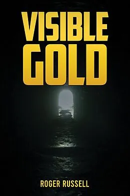 E-Book (epub) Visible Gold von Roger Russell