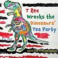 E-Book (epub) T Rex Wrecks the Dinosaurs' Tea Party von Stephen Isaacs