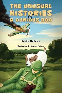 E-Book (epub) Unusual Histories of a Curious Dog von Scott Mclean