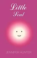 E-Book (epub) Little Soul von Jennifer Hunter