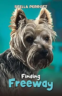 E-Book (epub) Finding Freeway von Stella Perrott