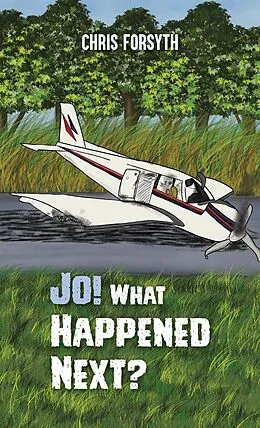 E-Book (epub) Jo! What Happened Next? von Chris Forsyth