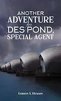 E-Book (epub) Another Adventure for Des Pond, Special Agent von Gordon S. Dickson